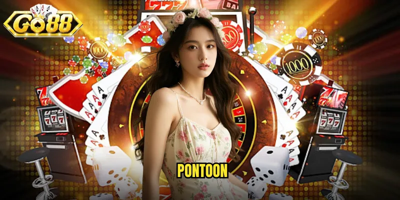 Pontoon Go88 SH - Blackjack Phiên Bản Anh Quốc 2 Pontoon