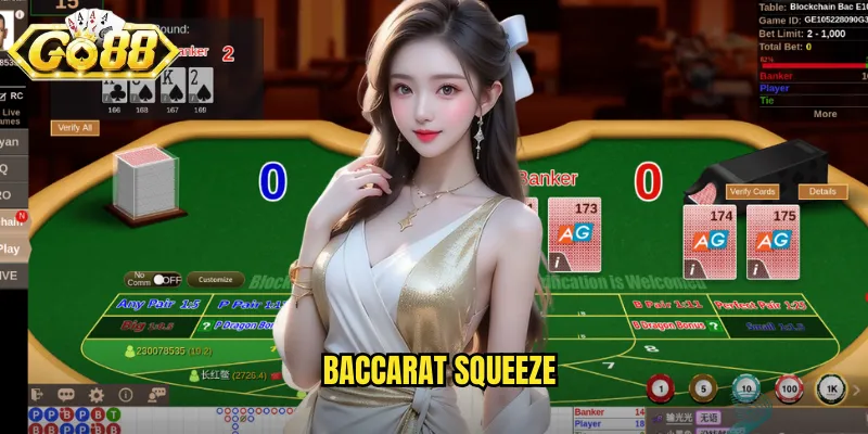 Baccarat Squeeze Go88 SH - Nghệ Thuật Lật Bài Kịch Tính 1 Baccarat Squeeze